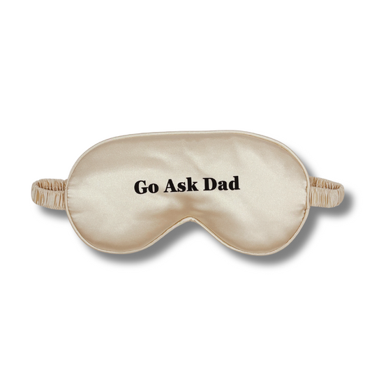 Sleeping Eye Mask - "Go Ask Dad"