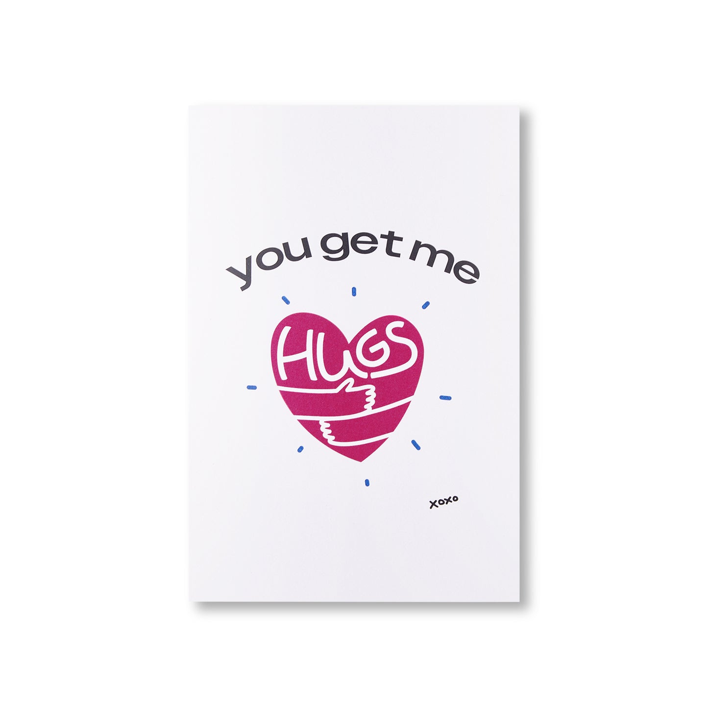 Greeting Card - "You Get Me"